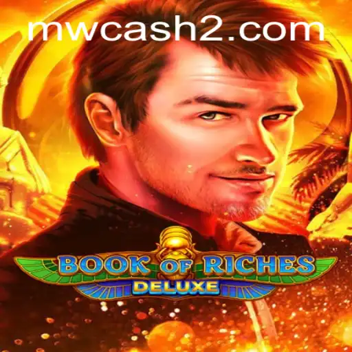 Discover the Thrilling World of Book of Riches Deluxe