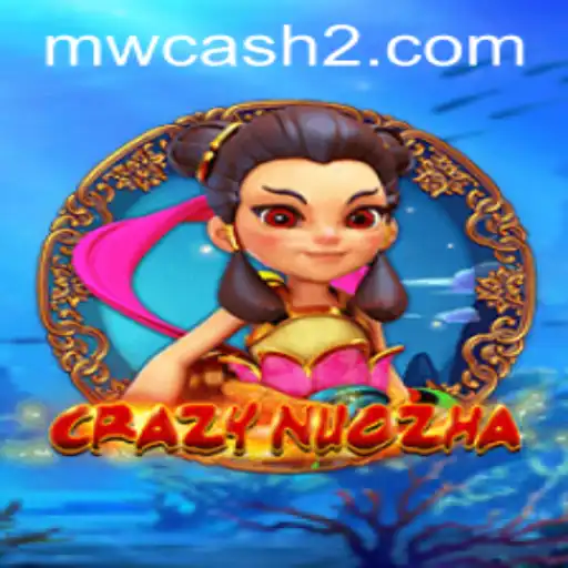 Discover the Thrills of CrazyNuoZha: A Dive into Its World and MWCASH Mechanics