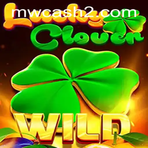 Exploring the Exciting World of LuckyClover with MWCASH