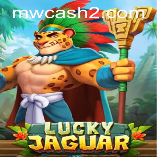 Discover the Excitement of LuckyJaguar: A New Adventure in Gaming
