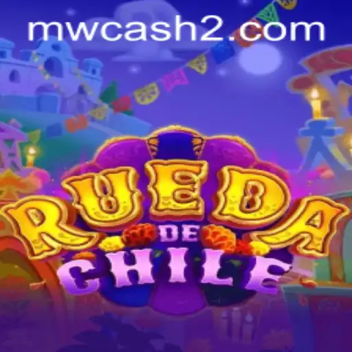 Exploring RuedaDeChile and the Exciting MWCASH Integration